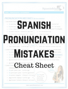 Spanish Pronunciation Mistakes – Cheat Sheet [PDF]