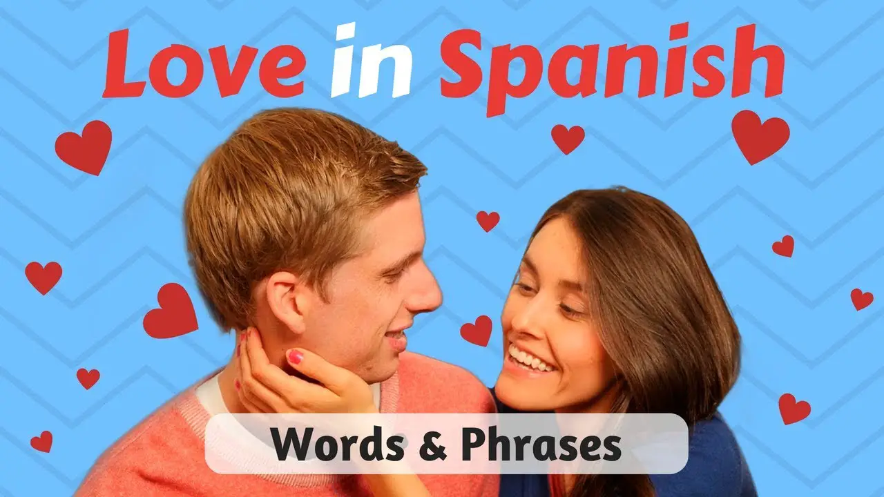 12-love-phrases-in-spanish-8-words-of-love-in-spanish-spanishland