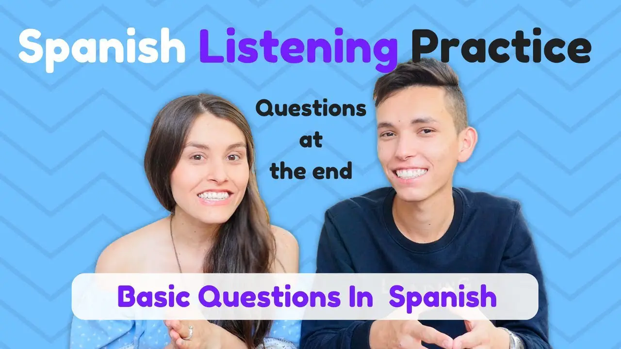 Spanish Listening Practice: Basic Questions in Spanish ...
