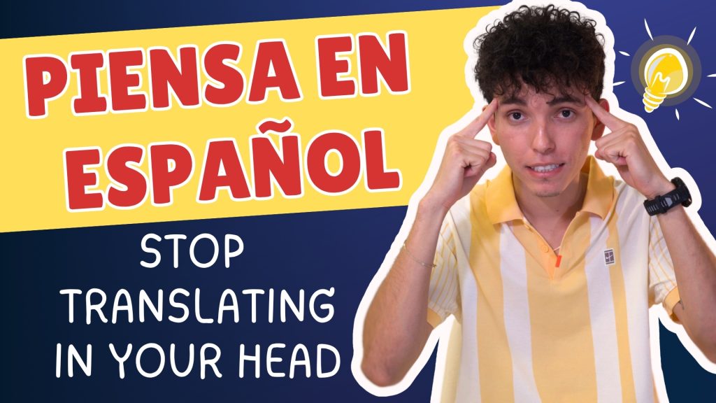 458 | How to Think in SPANISH and Stop Translating in Your Head